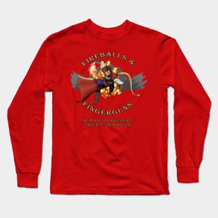 Fireballs & Fingerguns Long Sleeve T-Shirt